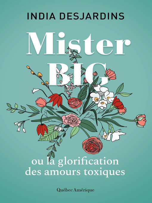 Title details for Mister Big by India Desjardins - Available
